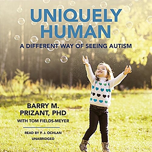 Uniquely Human: A Different Way of Seeing Autism (Audio CD)