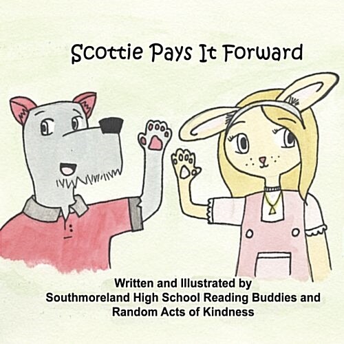 Scottie Pays It Forward (Paperback)