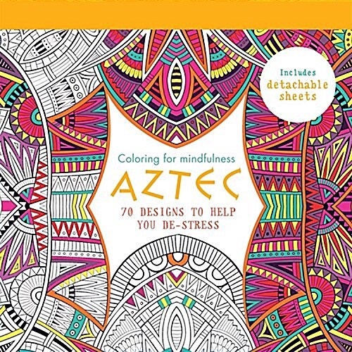 Aztec: 70 Designs to Help You de-Stress (Paperback)