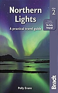 Northern Lights : A Practical Travel Guide (Paperback, 2 Revised edition)