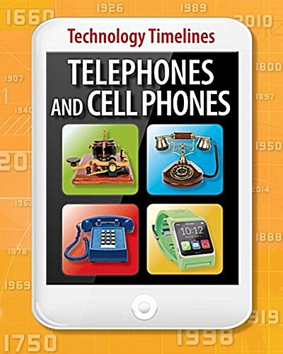 Telephones and Cell Phones (Library Binding)