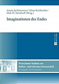 Imaginationen Des Endes (Hardcover)