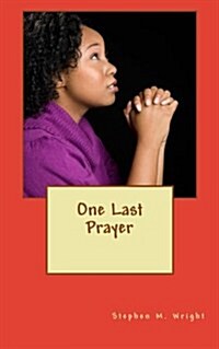 One Last Prayer (Paperback)