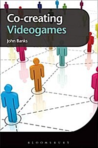 Co-creating Videogames (Paperback)