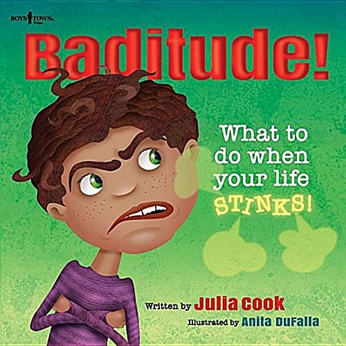 Baditude! What to Do When Life Stinks: Volume 2 (Paperback, First Edition)