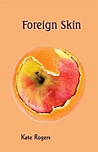 Foreign Skin (Paperback)
