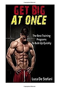 Get Big at Once (Paperback)