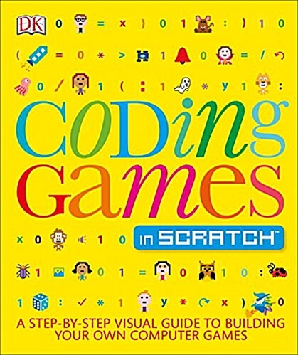 [중고] Coding Games in Scratch: A Step-By-Step Visual Guide to Building Your Own Computer Games (Paperback)