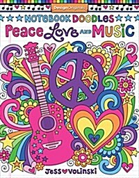 Notebook Doodles Peace, Love, and Music: Coloring & Activity Book (Paperback)