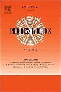 Progress in Optics: Volume 60 (Hardcover)
