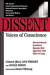 Dissent: Voices of Conscience (Paperback)