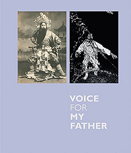 Michael Chow: Voice for My Father (Hardcover)