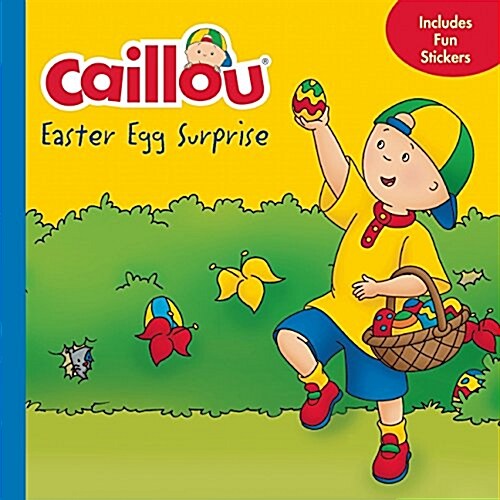 Caillou, Easter Egg Surprise [With Easter Egg Stencil] (Hardcover)