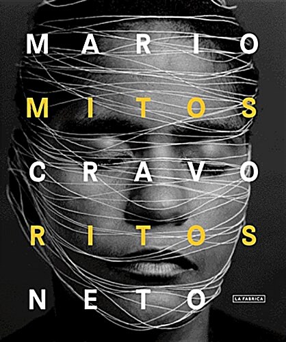 Mario Cravo Neto: Myths and Rites (Paperback)