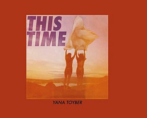 Yana Toyber: This Time (Hardcover)