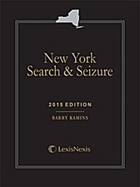 New York Search and Seizure 2015 (Hardcover)