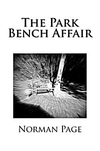 The Park Bench Affair (Paperback)