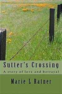 Sutters Crossing (Paperback)