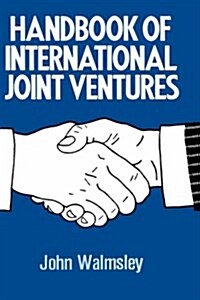 Handbook of International Joint Ventures (Hardcover)