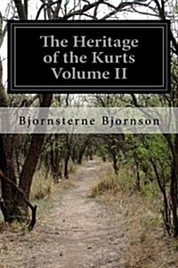 The Heritage of the Kurts Volume II (Paperback)