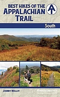 Best Hikes of the Appalachian Trail: South (Paperback)