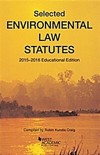 Selected Environmental Statutes (Paperback, New)