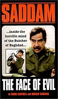 Saddam Hussein: The Face of Evil (Paperback)