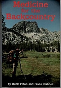 Medicine for the Backcountry (Paperback)