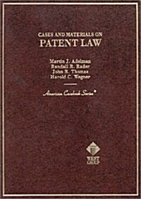 Cases and Materials on Patent Law (American Casebooks) (Hardcover, 1)