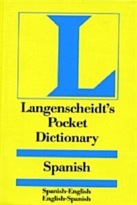 Langenscheidts Pocket Spanish Dictionary: Spanish - English & English - Spanish (Paperback, 2nd)