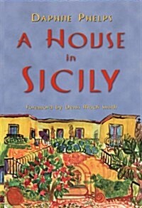 A House in Sicily (Paperback, 1st Carroll & Graff ed)