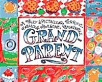 A Truly Terrific Grandparent (Paperback)
