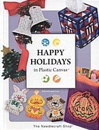 Happy Holidays in Plastic Canvas (Hardcover, Spi)