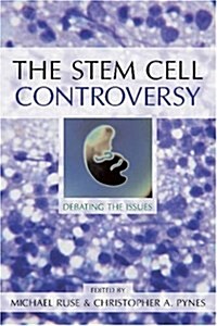 The Stem Cell Controversy: Debating the Issues (Contemporary Issues (Prometheus)) (Paperback)