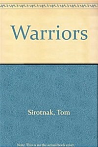 Warriors (Paperback, 1st)