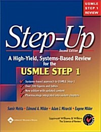 Step-Up: A High-Yield, Systems-Based Review for USMLE Step 1 (Paperback, 2nd Revised edition)