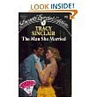 The Man She Married (Silhouette Special Series #701) (Mass Market Paperback, 1st Printing)