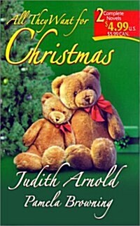All They Want for Christmas: Comfort and Joy / Merry Christmas, Baby (Mass Market Paperback)