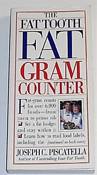 The Fat Tooth Fat Gram Counter (Paperback, First Edition)