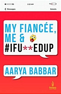 My Fiancee, Me & #Ifu**edup (Paperback)