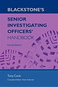 Blackstones Senior Investigating Officers Handbook (Paperback, 4 Revised edition)