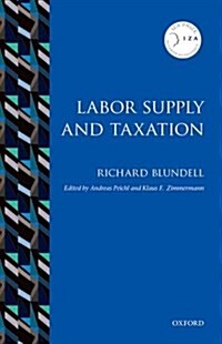 Labor Supply and Taxation (Hardcover)