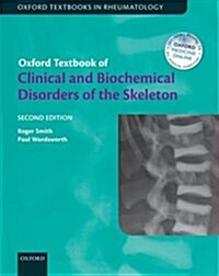 Oxford Textbook of Clinical and Biochemical Disorders of the Skeleton (Hardcover, 2 Revised edition)