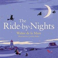 The Ride-by-Nights (Hardcover, Main)