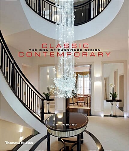 Classic Contemporary : The DNA of Furniture Design (Hardcover)