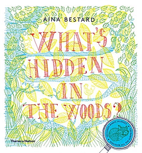Whats Hidden in the Woods? (Hardcover)