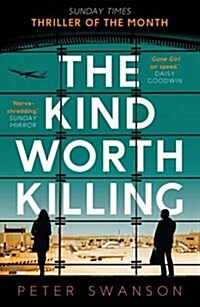 The Kind Worth Killing (Paperback, Main)