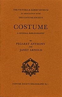 Costume : A General Bibliography (Paperback, New impression)