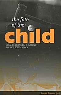 The Fate of the Child (Paperback, UK)
