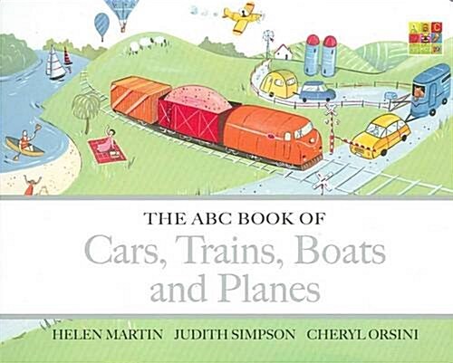 The ABC Book of Cars, Trains, Boats and Planes (Board Book)
